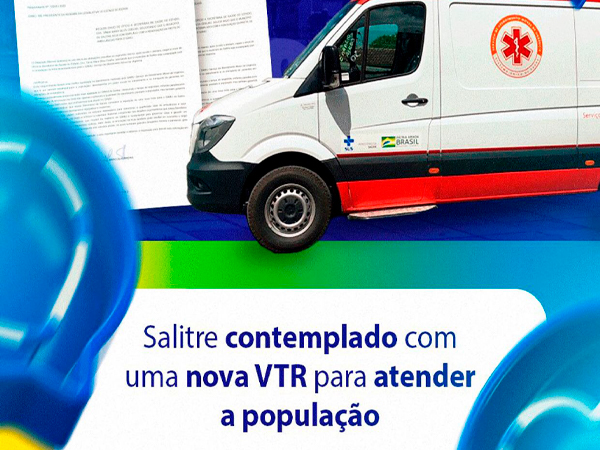 Salitre é Contemplado com Nova Ambulância do SAMU, Garantindo Atendimento de Qualidade à População