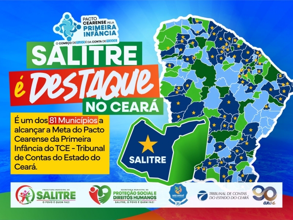Salitre é destaque e alcança meta do Pacto pela Primeira Infância e integra grupo de elite no Ceará